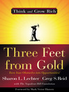 Three Feet From Gold: Turn Your Obstacles into Opportunities
